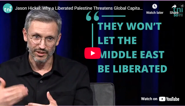 Jason Hickel: Why a Liberated Palestine Threatens Global Capitalism